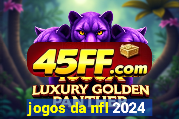 jogos da nfl 2024